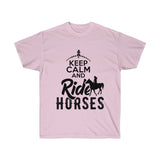 Keep Calm And Ride Horses T-Shirt - Cowgirl Concert Tee Shirt - Country T Shirt- Gift Tshirt Birthday - Cowboy Boot - Horse Lover