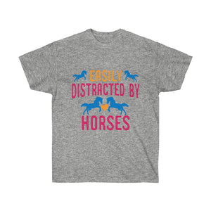 Easily Distracted By Horses - Tee Shirt - Funny Cowgirl Shirt - Horse Lover Gift