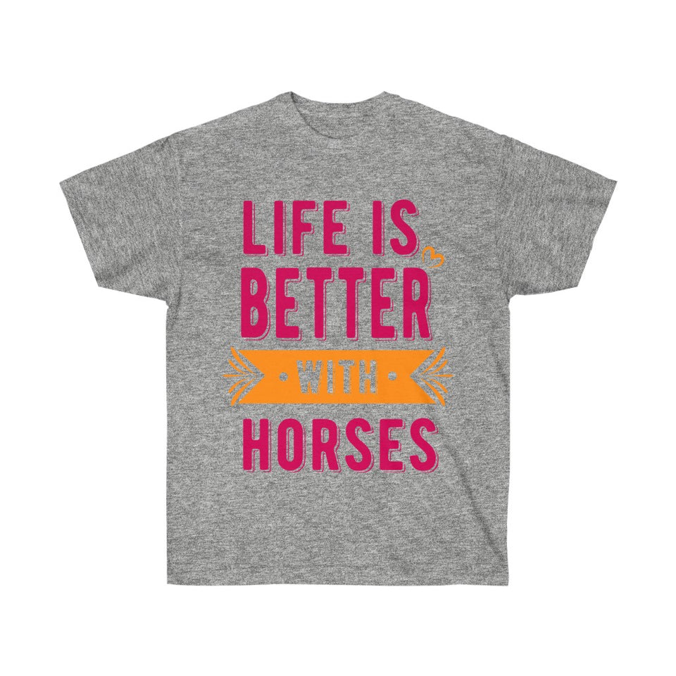 Life Is Better With Horses T-Shirt - Concert Tee Shirt - T Shirt- Gift - Birthday - Funny Cowgirl - Mom Gift - Rodeo