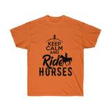 Keep Calm And Ride Horses T-Shirt - Cowgirl Concert Tee Shirt - Country T Shirt- Gift Tshirt Birthday - Cowboy Boot - Horse Lover